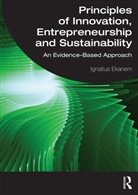 Ignatius Ekanem, Ignatius (Middlesex University Ekanem, Ekanem Ignatius - Principles of Innovation, Entrepreneurship and Sustainability
