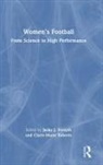 Jacky (School of Psychology Forsyth, Claire-Marie (Faculty of Health &amp; Applied Roberts, Jacky Forsyth, Claire-Marie Roberts - Womens Football