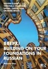 Steven Clancy, Steven Egorova Clancy, Veronika Egorova, Daniel Green, Green Daniel, Oksana Willis - Bbepx! Building on Your Foundations in Russian