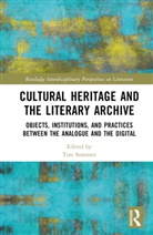 Tim Sommer, Tim Sommer - Cultural Heritage and the Literary Archive
