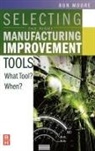 Ron Moore, Ron (Ron Moore Moore, Moore Ron - Selecting Industrial Improvement Tools