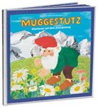 Susanna Schmid-Germann - Muggestutz 01. Abenteuer auf dem Zwergenweg