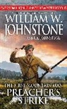 J A Johnstone, J.A. Johnstone, William W Johnstone, William W. Johnstone - Preacher's Strike