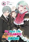 Nami Hidaka, Satoru Yamaguchi - My Next Life as a Villainess: All Routes Lead to Doom! (Manga) Vol. 10