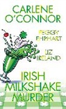 Peggy Ehrhart, Liz Ireland, Carlene O'Connor - Irish Milkshake Murder