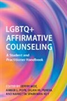 Jeffry (Old Dominion University Moe, Jeffry Moe, Dilani M. Perera, Amber L. Pope, Narketta Sparkman-Key - Lgbtq+ Affirmative Counseling