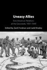 Zach (Duke Kunshan University ) Kinzley Fredman, Zach Fredman, Judd Kinzley - Uneasy Allies