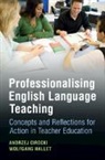 Andrzej Cirocki, Andrzej (University of York) Hallet Cirocki, Cirocki Andrzej, Wolfgang Hallet - Professionalising English Language Teaching