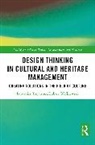 Lubomira Trojan, Lubomira Wroblewski Trojan, Łukasz Wróblewski - Design Thinking in Cultural and Heritage Management