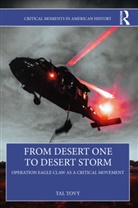Tal Tovy, Tovy Tal - From Desert One to Desert Storm