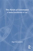 Roger Brownsword - Future of Governance