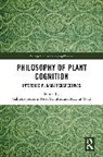 Gabriele (University of Bergamo Ferretti, Gabriele Ferretti, Peter Schulte, Schulte Peter, Markus Wild, Wild Markus - Philosophy of Plant Cognition