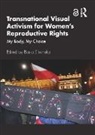 Basia (Art History Institute (Nova Fcsh Sliwinska, Basia Sliwinska, Sliwinska Basia - Transnational Visual Activism for Womens Reproductive Rights