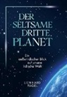 Pagel Lienhard, Pagel Lienhard - Der seltsame dritte Planet