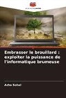 Asha Sohal - Embrasser le brouillard : exploiter la puissance de l'informatique brumeuse