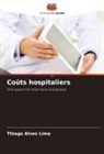 Thiago Alves Lima - Coûts hospitaliers