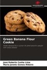 José Roberto Cunha Lima, Maria  Janete Gomes Ribeiro, Maria Janete Gomes Ribeiro - Green Banana Flour Cookie
