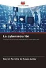 Alcyon Ferreira de Souza Junior - La cybersécurité