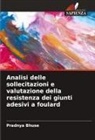Pradnya Bhuse - Analisi delle sollecitazioni e valutazione della resistenza dei giunti adesivi a foulard