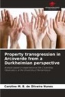 Caroline M. B. de Oliveira Nunes - Property transgression in Arcoverde from a Durkheimian perspective