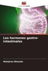 Malojirao Bhosale - Les hormones gastro-intestinales