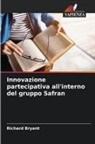 Richard Bryant - Innovazione partecipativa all'interno del gruppo Safran