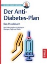 Rainer Limpinsel - Der Anti-Diabetes-Plan - Das Praxisbuch