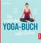 Nicole Reese - Das einfachste Yoga-Buch aller Zeiten