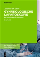 Andreas D. Ebert - Gynäkologische Laparoskopie