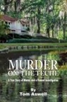 Tom Aswell - Murder on the Teche