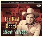 Bob Wills - Ida Red Likes The Boogie - Gonna Shake This Shack Tonight (Hörbuch)