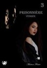 Marion Fenice - Prisonnière