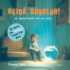 Thomas Dahl - Hejdå, Bubblan!