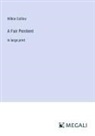Wilkie Collins - A Fair Penitent