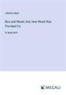 Johanna Spyri - Rico and Wiseli; And, How Wiseli Was Provided For