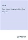 Qian Tao - Peach Blossom Shangri-la; And Other Texts