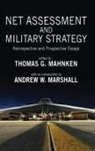Thomas G. Mahnken - Net Assessment and Military Strategy