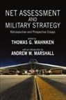 Thomas G. Mahnken - Net Assessment and Military Strategy