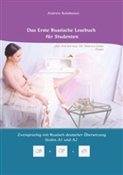 Andrew Kolobanov - Das Erste Russische Lesebuch für Studenten
