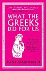 Tony Spawforth, Spawforth Tony - What the Greeks Did for Us
