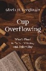 Gisela H Kreglinger, Gisela H. Kreglinger - Cup Overflowing