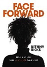 Bethny Ricks - Face Forward