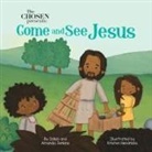 Amanda Jenkins, Dallas Jenkins - The Chosen Presents: Come and See Jesus