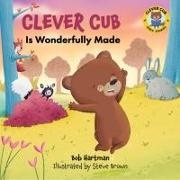 Bob Hartman, Steve Brown - Clever Cub Is Wonderfully Made