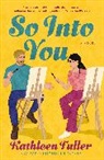 Kathleen Fuller - So into You