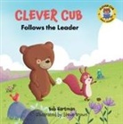 Bob Hartman, Steve Brown - Clever Cub Follows the Leader