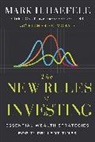 Mark Haefele, Richard C Morais, Richard C. Morais, Richard Morias, Richard C. Morias - The New Rules of Investing