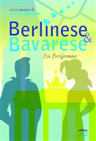 Michael Konitzer, Heidi Rauch - Berlinese & Bavarese