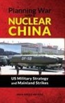 John Speed Meyers - Planning War with a Nuclear China