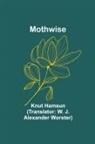 Knut Hamsun - Mothwise